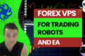 Best Forex VPS for Trading Robots and Expert Advisors
